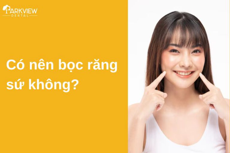 có nên bọc răng sứ không